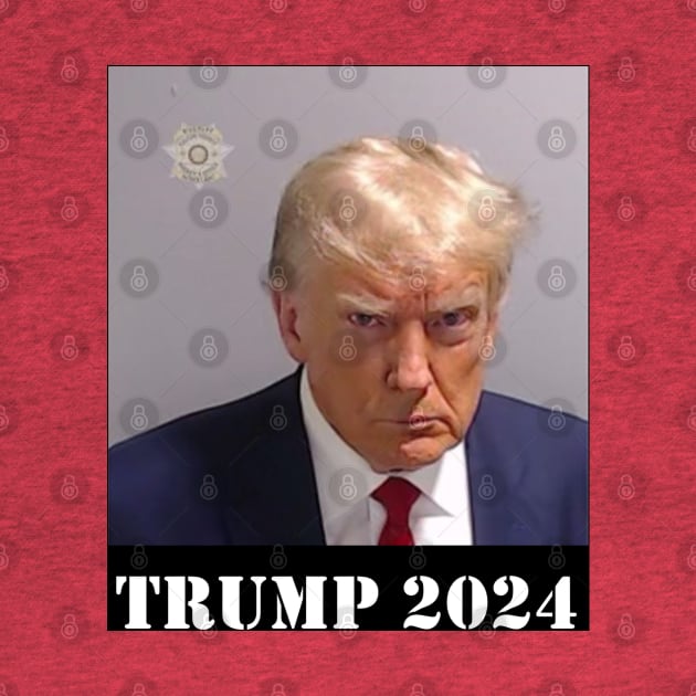 TRUMP 2024 MUGSHOT by thedeuce